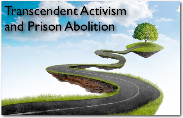 20130429mo-transcendent-activism-and-prison-abolition