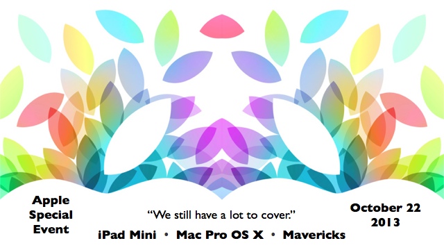 20131021mo-apple-special-event-october-22-announcement-launch-ipad-mini-mavericks-mac-pro-640x360-001