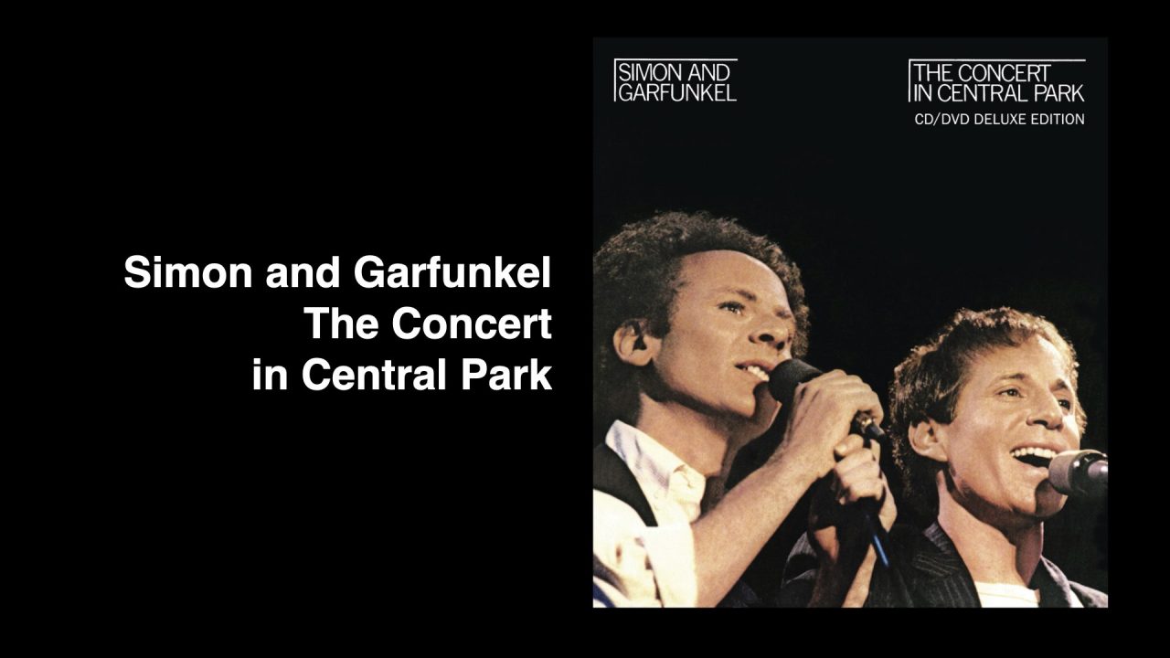 Simon & Garfunkel – The Concert in Central Park (19 Sep 1981