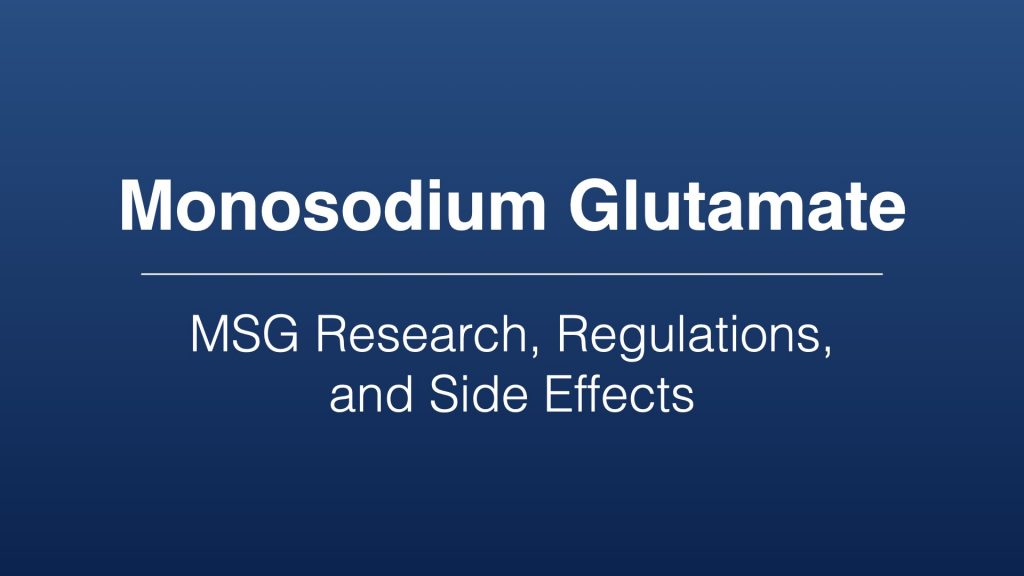 Monosodium Glutamate MSG Health Dangers and Side Effects of Toxic ...